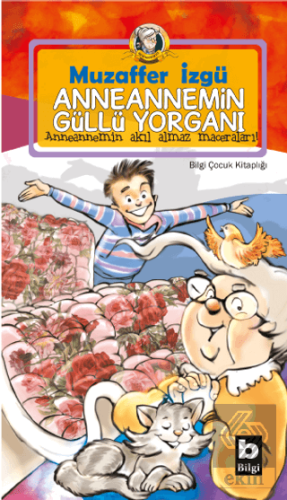 Anneannemin Güllü Yorganı