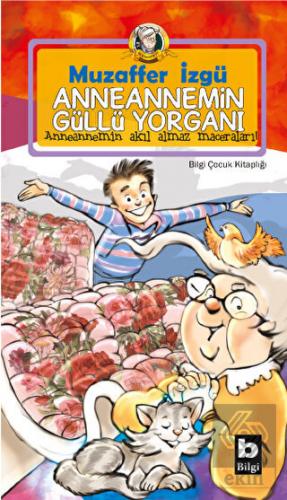 Anneannemin Güllü Yorganı