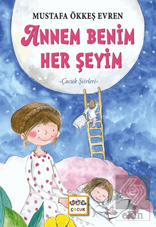Annem Benim Her Şeyim