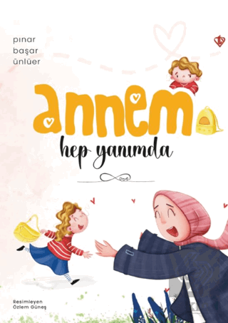 Annem Hep Yanımda