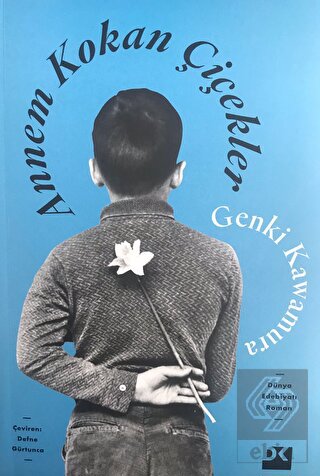 Annem Kokan Çiçekler