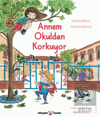 Annem Okuldan Korkuyor