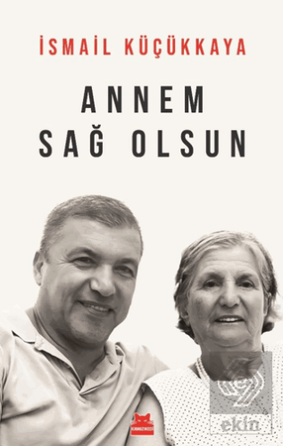 Annem Sağ Olsun