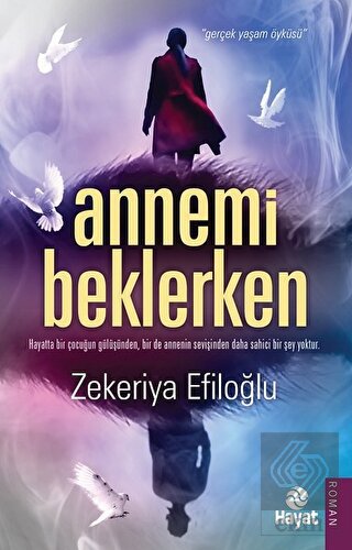 Annemi Beklerken
