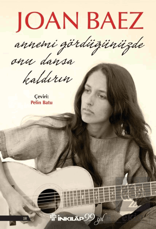 Annemi Gördüğünüzde Onu Dansa Kaldırın