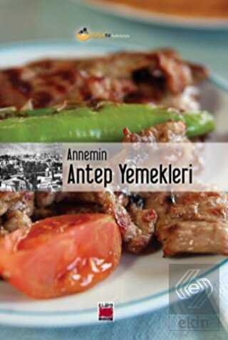 Annemin Antep Yemekleri
