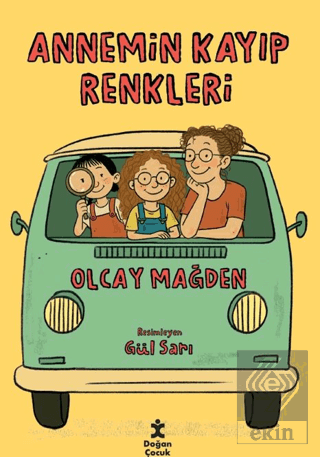 Annemin Kayıp Renkleri