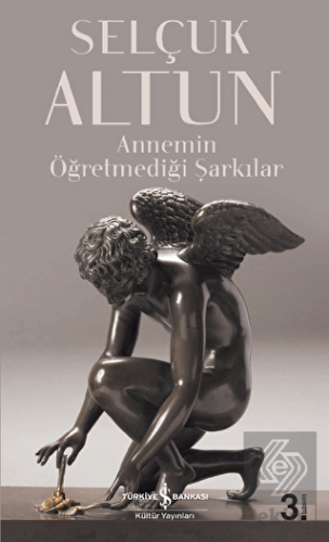 Annemin Öğretmediği Şarkılar