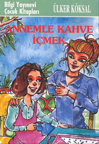Annemle Kahve İçmek