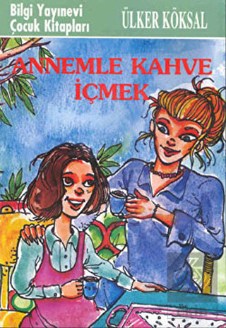 Annemle Kahve İçmek