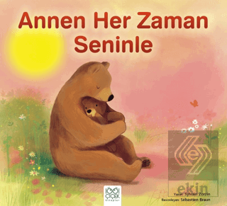 Annen Her Zaman Seninle
