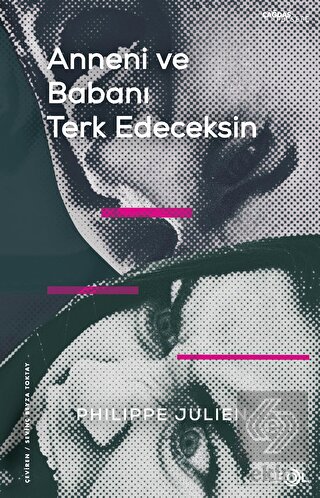 Anneni ve Babanı Terk Edeceksin