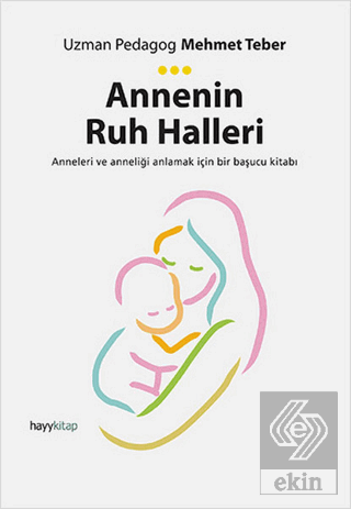 Annenin Ruh Halleri