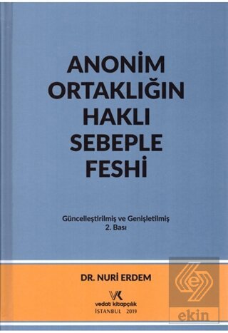Anonim Ortaklığın Haklı Sebeple Feshi