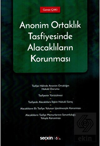 Anonim Ortaklık Tasfiyesinde Alacaklıların Korunma