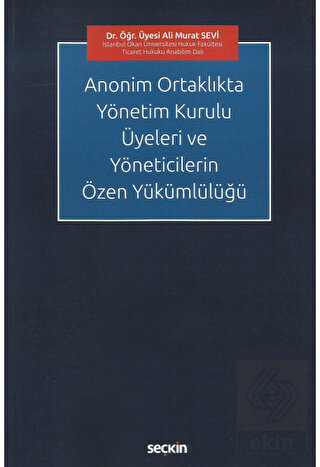 Anonim Ortaklıkta Yönetim Kurulu Üyeleri ve Yöneti