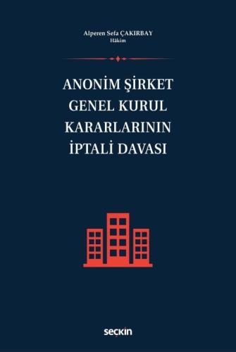 Anonim Şirket Genel Kurul Kararlarının İptali Davası