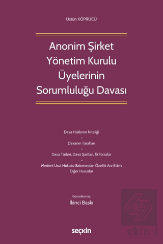 Anonim Şirket Yönetim Kurulu Üyelerinin Sorumluluğu Davası