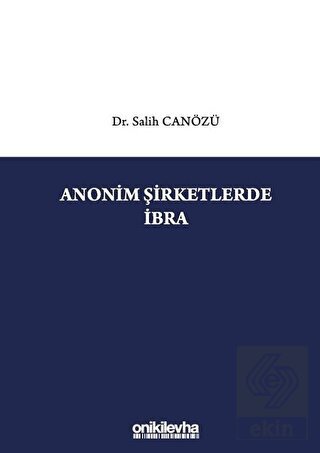 Anonim Şirketlerde İbra
