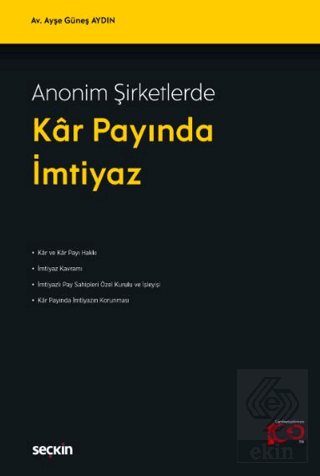 Anonim Şirketlerde Kar Payında İmtiyaz