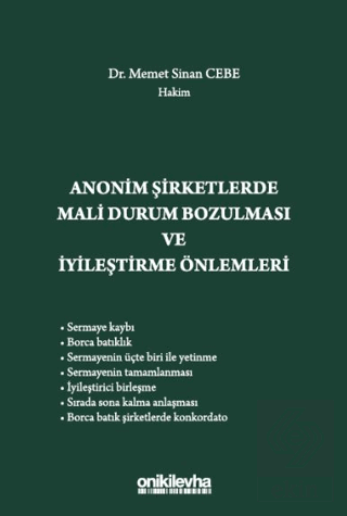 Anonim Şirketlerde Mali Durum Bozulması ve İyileşt