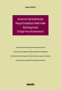 Anonim Şirketlerde Paya Endeksli Mali Hak Sözleşmesi (Gölge Pay Sözleş