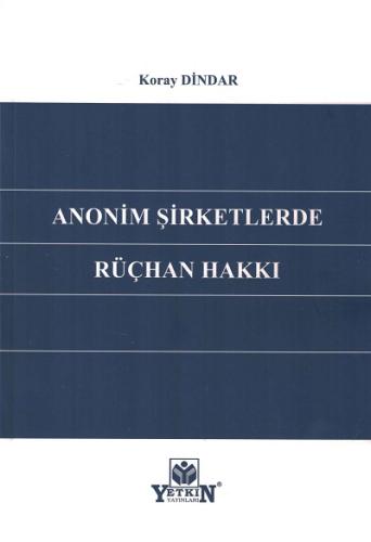 Anonim Şirketlerde Rüçhan Hakkı