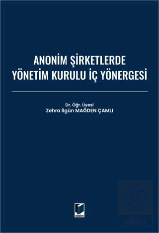 Anonim Şirketlerde Yönetim Kurulu İç Yönergesi
