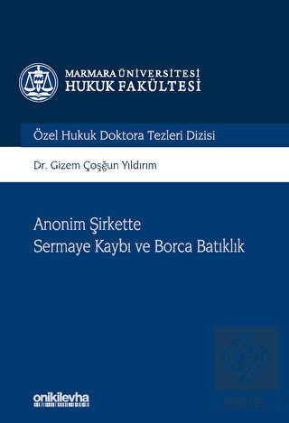 Anonim Şirkette Sermaye Kaybı ve Borca Batıklık Ma
