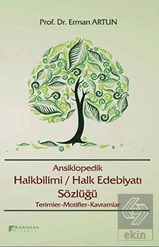 Ansiklopedik Halkbilimi / Halk Edebiyatı Sözlüğü