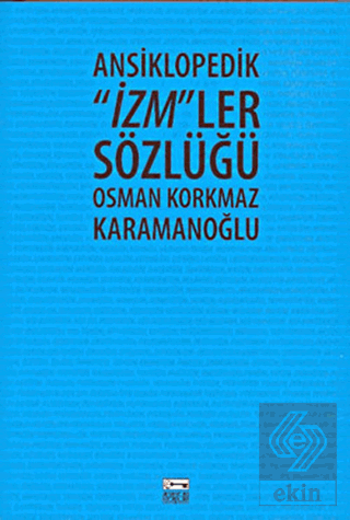 Ansiklopedik \"İzm\"ler Sözlüğü