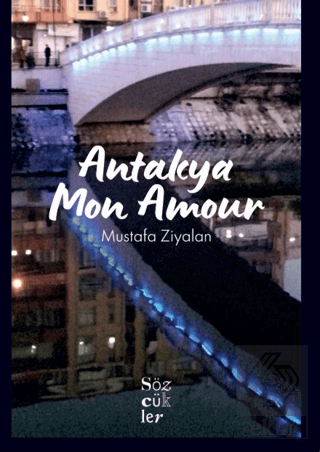 Antakya Mon Amour