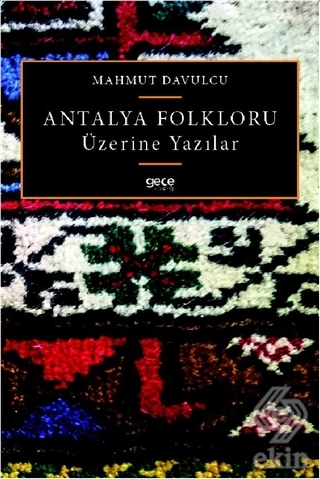 Antalya Folkloru Üzerine Yazılar