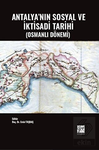 Antalya'nın Sosyal ve İktisadi Tarihi (Osmanlı Dön