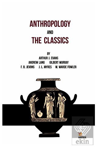 Anthropology And The Classics