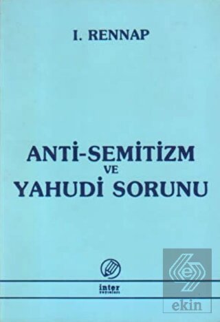 Anti-Semitizm ve Yahudi Sorunu
