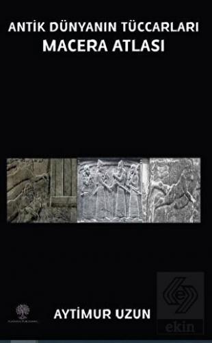 Antik Dünyanın Tüccarları Macera Atlası