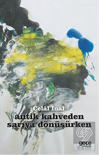 Antik Kahveden Sarıya Dönüşürken