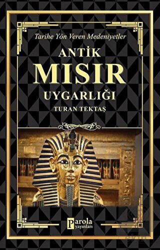 Antik Mısır Uygarlığı