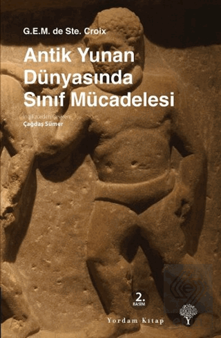 Antik Yunan Dünyasında Sınıf Mücadelesi (Ciltli)