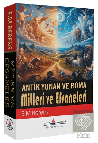 Antik Yunan ve Roma Mitleri Efsaneleri