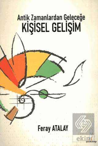 Antik Zamanlardan Geleceğe Kişisel Gelişim