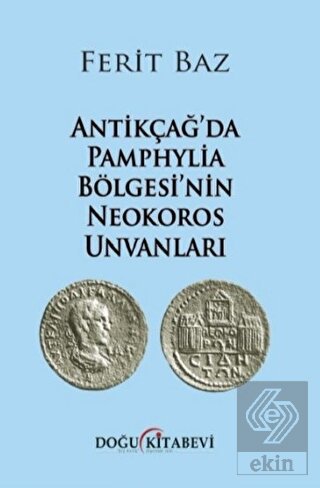 Antikçağ'da Pamphylia Bölgesi'nin Neokoros Unvanla
