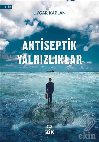 Antiseptik Yalnızlıklar