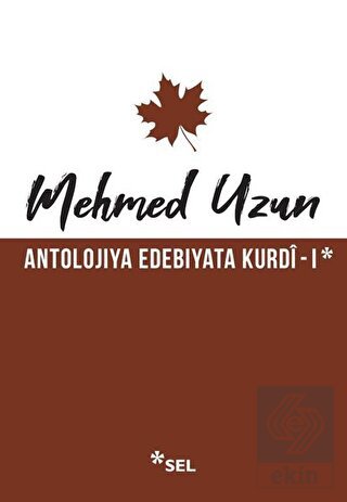 Antolojiya Edebiyata Kurdi - 1
