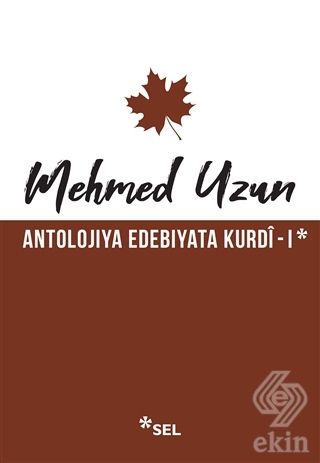 Antolojiya Edebiyata Kurdi - 1