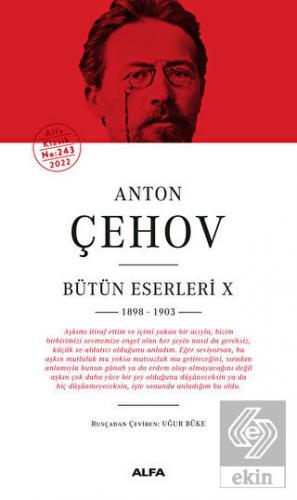 Anton Çehov Bütün Eserleri 10 - 1898-1903