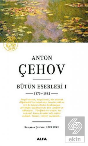 Anton Çehov Bütün Eserleri 1
