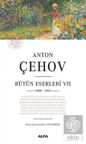 Anton Çehov - Bütün Eserleri 7 (1888 -1891)