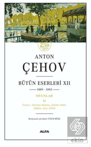 Anton Çehov - Bütün Eserleri XII 1889-1892